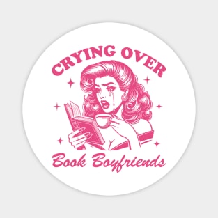 Crying Over Book Boyfriends Magnet